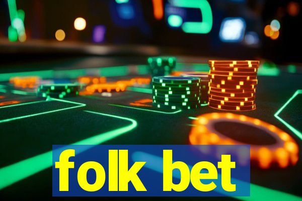 folk bet